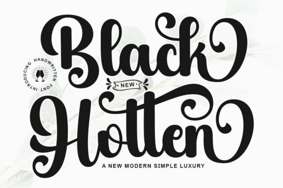 Black Hotten: A Stylish Homage to Classic Calligraphy