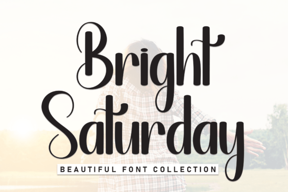 Bright Saturday: The Handwritten Script Font for Modern Creatives