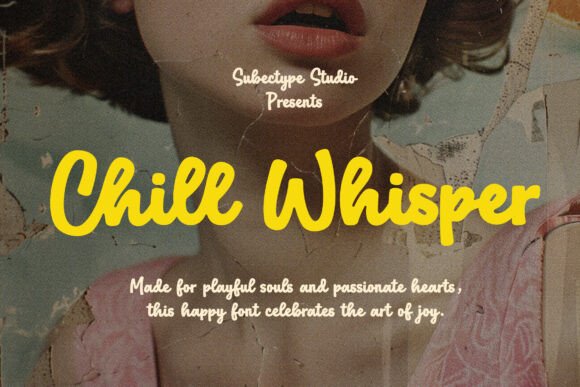 Chill Whisper: The Bold Script Font That Radiates Confidence