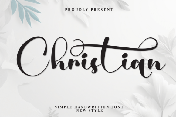 Christian: A Graceful Script for Faith-Centered and Elegant Designs