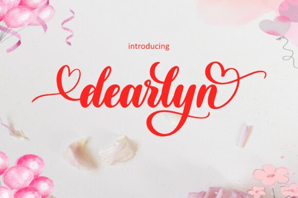 Dearlyn: A Sweet Handwritten Font for Romantic Projects