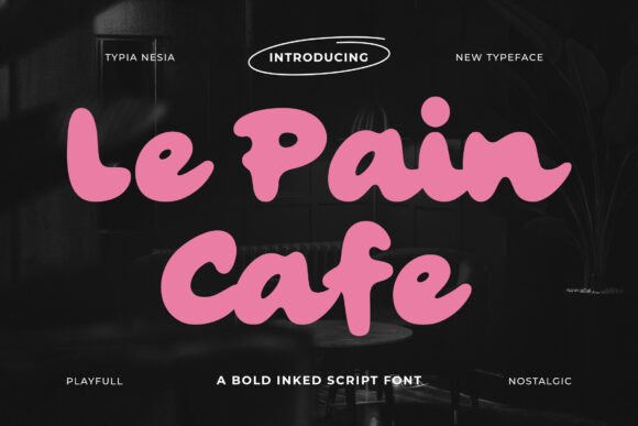 Le Pain Cafe: A Handcrafted Font for Modern Vintage Design
